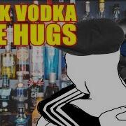 Uamee Drink Vodka Give Hugs