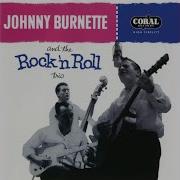 Johnny Burnette I Love You So