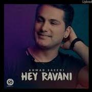 Ahmad Saeedi Hey Ravani Mp3