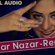 Alisha Chinoy Nazar Nazar Mein Remix Version From Hathyar