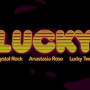 Crystal Rock Lucky