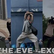 Exo Tik Tok The Eve