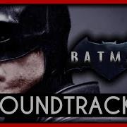 The Batman 2021 Ost Soundtrack Extended Robert Pattinson Matt Reeves