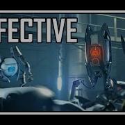 Portal 2 Песня Я Не Дефектный На Английском