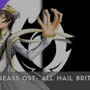 All Hail Lelouch All Hail Britannia