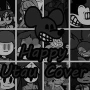 Happy But Every Turn A Different Character Sings Utau Cover