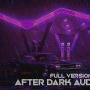 After Dark Slowed Edit