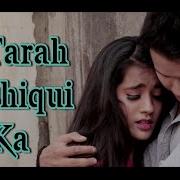 Is Traha Aashiqui Ka Video Song Heart Broken Love Story Best Hindi