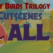 Angry Birds Cutscenes Terance