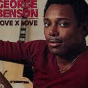 George Benson Love X Love Disco Special Version 1980