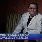 Tohir Mahkamov Katta Bo Lsang