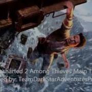 Nate S Theme From Uncharted 2 Among Thieves