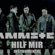 Rammstein Hilf Mir Instrumental