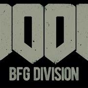 Doom 2016 Ost Bfg Division