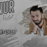 Elnur Valeh Xatireler