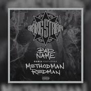 Bad Name Feat Redman Method Man