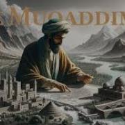 Muqaddima Ibn Xaldun Muallif Muqaddimasi 4 Qism