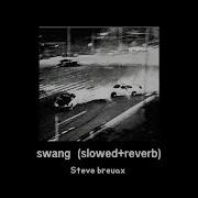 Swang Steve Breaux Минус