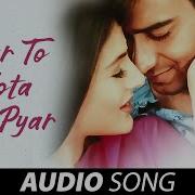 Pyar To Hota Hai Pyar Dj Jhankar Mp3 Song