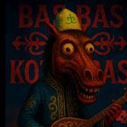 Bas Bas Котакбас Funk 1 Час