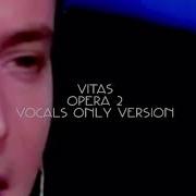 Vitas Opera 2 Acapella Version Diy