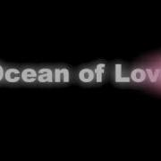 Ocean Of Love Sash Remix