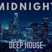 M I D N I G H T Deep House Mix 2025 By Gentleman