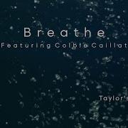 Breathe Taylor Swift Lyrics