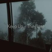 Keep Up Feat Danemcbeth The Boze