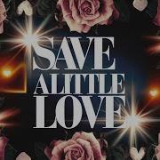 Krzysztof Swiatek Save A Little Love