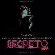 Amarion Secreto Feat Rauw Alejandro Randy Darkiel Anonimus Mora Remix