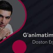 Doston Ergashev Ganimatim Onajon Mp3