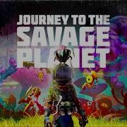 Journey To The Savage Planet Ost Soundtrack