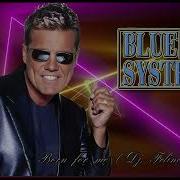 Blue System Style Born For Me