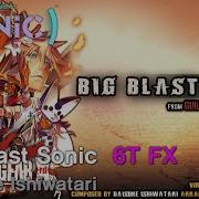 60Fps Superbeat Xonic Big Blast Sonic 6Tfx All Combo