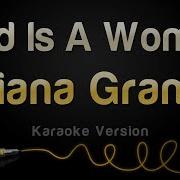 Karaoke God Is A Woman By Ariana Grande