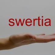 How To Pronounce Swertia American English