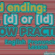 Ed Ending T D Or Id Slow Practice