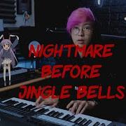 Nightmare Before Jingle Bells From Heiakim