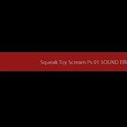 Toy Scream Sound Effect