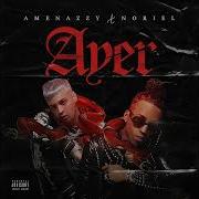 Ayer El Nene La Amenaza Amenazzy X Noriel Video Oficial