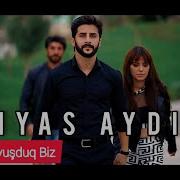 Qiyas Aydin Qovusduq Biz 2019