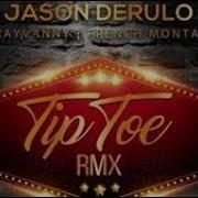 Jason Derulo Ft Rayvanny French Montana Tip Toe Remix Lyrics