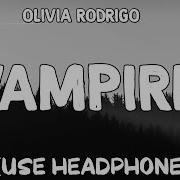 Vampire 8D Audio