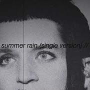 Placebo English Summer Rain Slowed