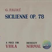 Sicilienne Op 78 Arranged For Viola And Piano