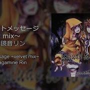 Regret Message Velvet Mix Mothy Ft Kagamine Rin