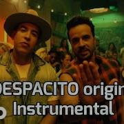 Despacito Original Song Минус