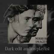 Dark Edit Audios