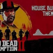 Rdr2 House Building Theme